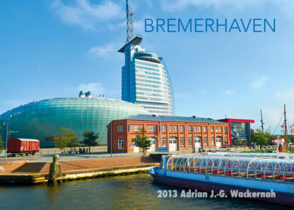 Postkarte Bremerhaven Klimahaus und Hafenrundfahrt © 2013 Adrian J.-G. Wackernah
