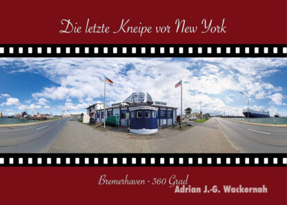 Postkarte Bremerhaven Die letzte Kneipe vor New York © 2015 Adrian J.-G. Wackernah