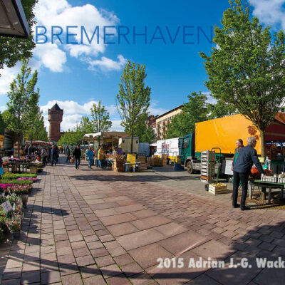 Postkarte Bremerhaven Wasserturm beim Wochenmarkt © 2015 Adrian J.-G. Wackernah
