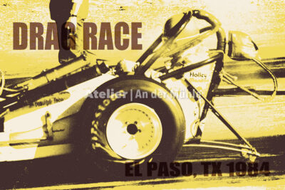 Fotoplakat Kompositionen El Paso TX Drag Race © 2007 Adrian Wackernah - 000499