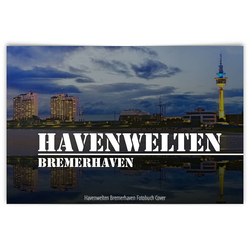 Produktbild Havenwelten Bremerhaven Fotobuch Cover