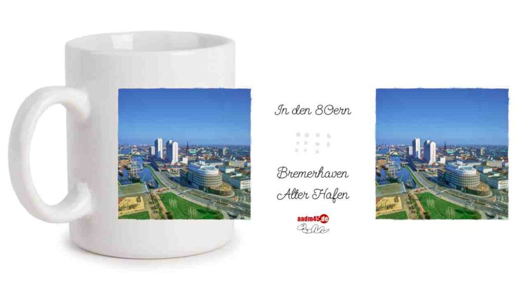 Bremerhaven Blick auf City Kaffeepott