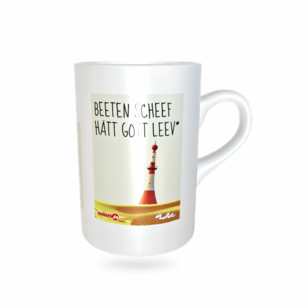 Bremerhaven Unterfeuer Kaffeepott Serie "Beeten scheef hätt Gott leev"
